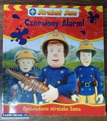 Strażak Sam Czerwony Alarm Opowiadania strażaka - Obrazek 1