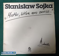 Stanisław Sojka Matko, która nas znasz - Obrazek 1