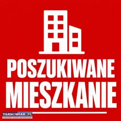 Poszukiwane mieszkanie Tarnów! - Obrazek 1