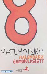 Matematyka kalendarz ósmoklasisty - Obrazek 1