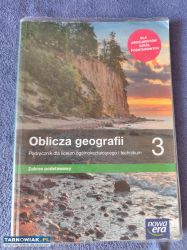 Oblicza Geografii 3 LO lub technikum - Obrazek 1